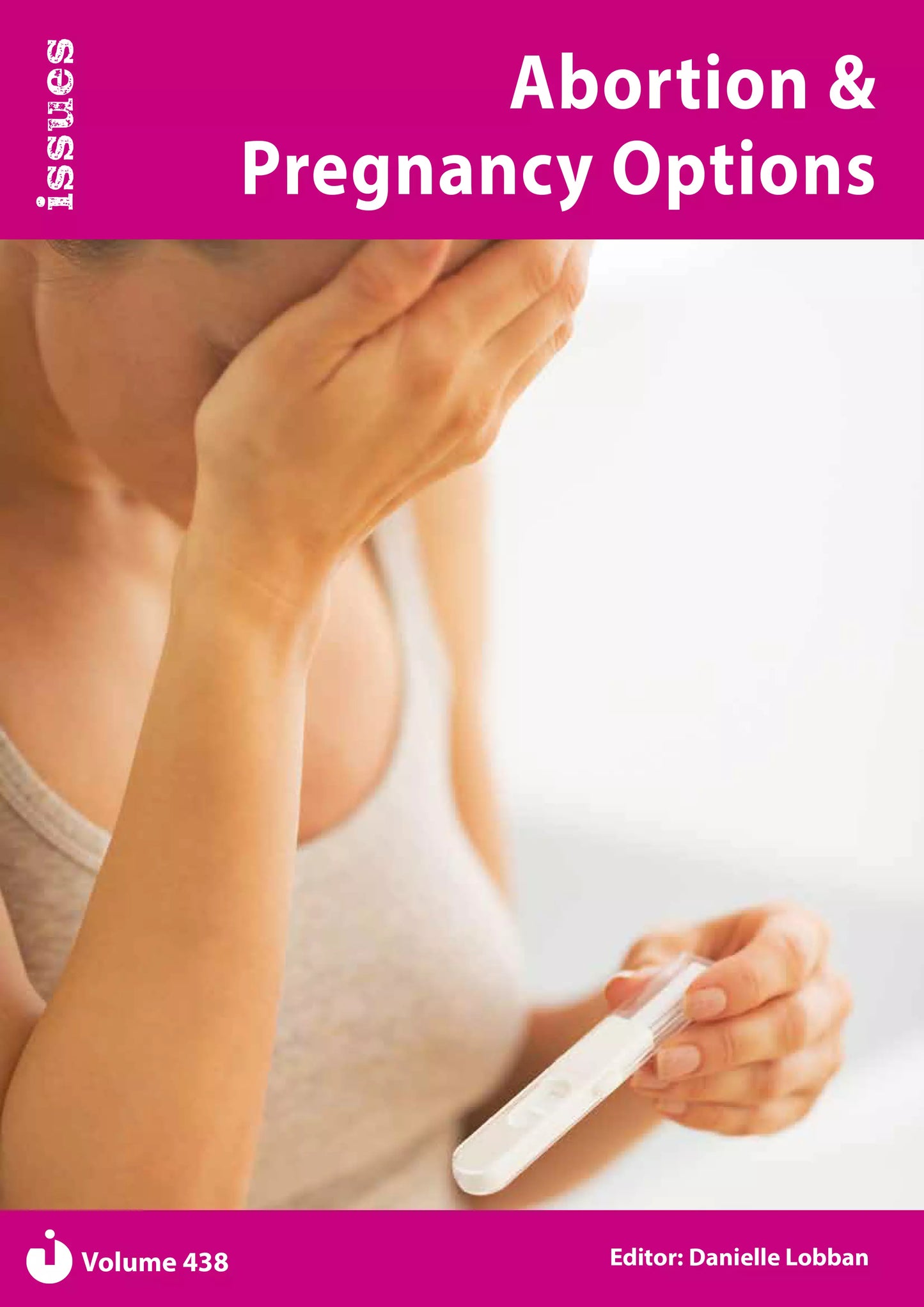 Vol. 438 Abortion & Pregnancy Options